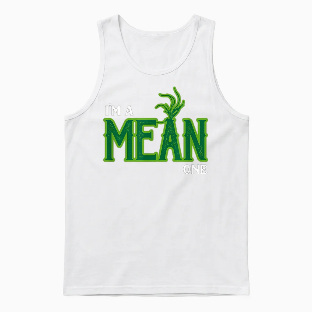 I'm a Mean One Unisex Tank Top in White