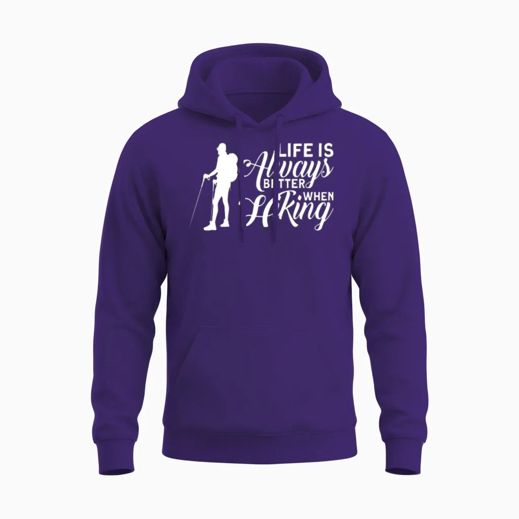 Always Better When Hiking Hiking Unisex Hoodie in Purple