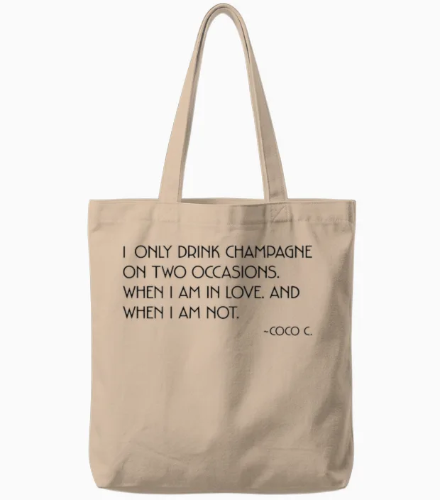I Only Drink Champagne on Two Occasions X Champagner Back Tote Bags in Natural