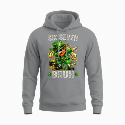 Bruh St Patricks Day Six Seven Kids Boys Men Women 67 Meme Unisex Hoodie - Sport Grey