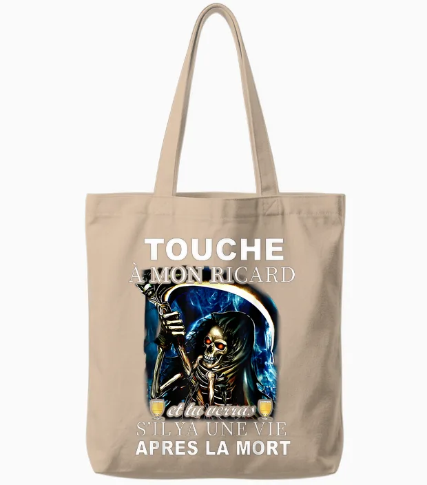 Touch My Ricard and You'll See if There's a Life After the T-Shirt, Black, S Tote Bags in Natural