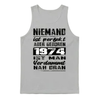 Nobody Is Perfect but Born 1974 Birthday Unisex Tank Top - Ash – 1