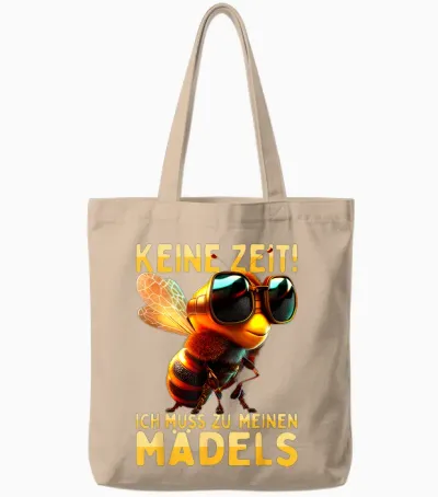 T-Shirt with German Text "keine Zeit Ich Muss Zu Meinen Mädels Beekeeder" [german Tote Bags - Natural