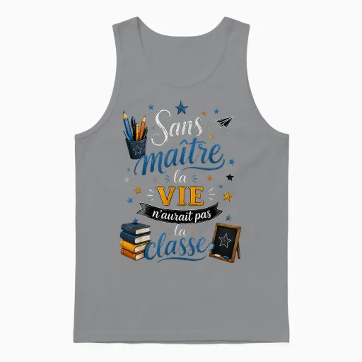 Gift Master of School End of Year Original Humor La Classe Unisex Tank Top - Sport Grey