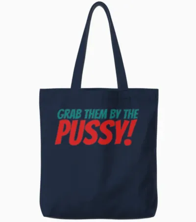 Grab Them by the Pussy Tote Bags - Navy