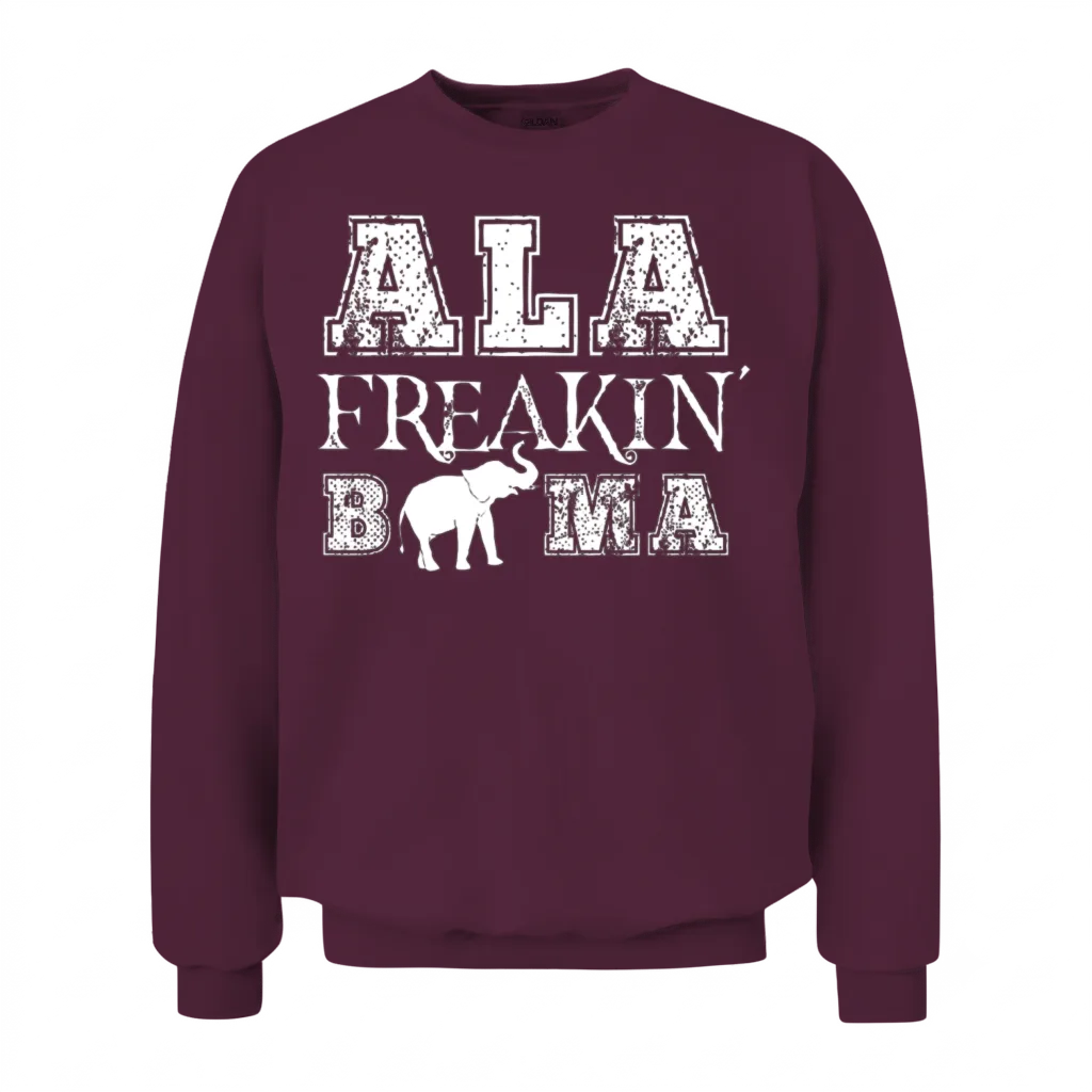 Funny Alabama Gift Ala Freakin Bama Unisex Sweatshirt - Maroon