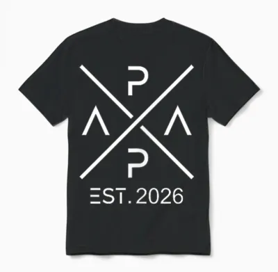 Papa 2026 Papi Since 2026 Papa Est 2026 T-Shirt, Black, S Unisex T-Shirt - Black