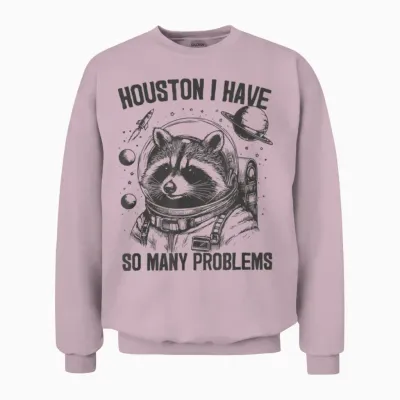 Houston I Have So Many Problems Vintage Space Raccoon Unisex Sweatshirt - Light Pink