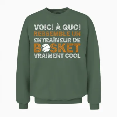 Basketball Un Entraîneur De Basket Vraiment Cool Coach Unisex Sweatshirt - Military Green