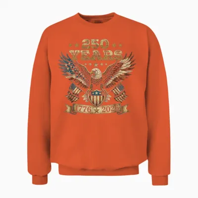 250th Anniversary 4th July America Usa 250 Years Anniversary Unisex Sweatshirt - Orange