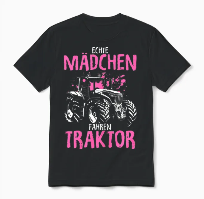 Echte Mädchen Fahren Traktor Spruch Trecker Landwirtin Unisex T-Shirt in Black