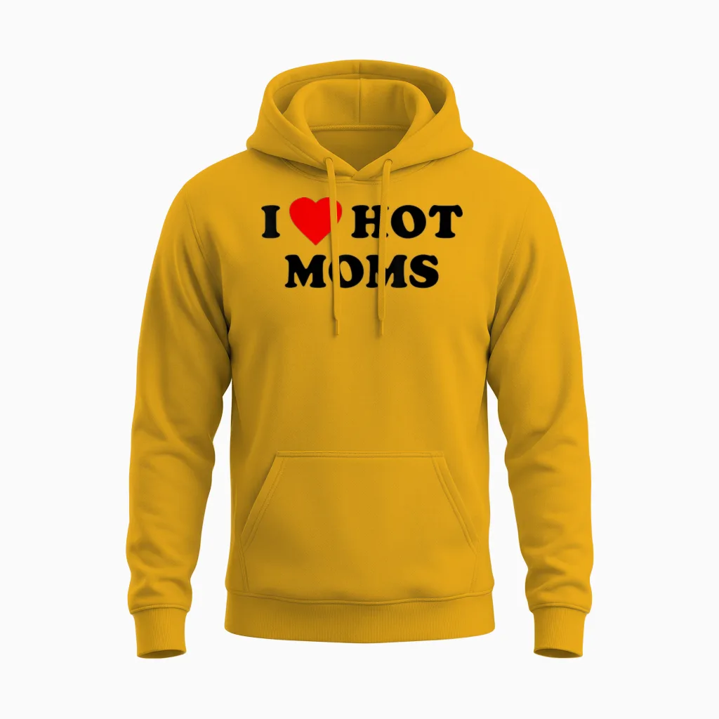 I Love Hot Moms T-Shirt I Heart Hot Moms T-Shirt, White Unisex Hoodie in Gold