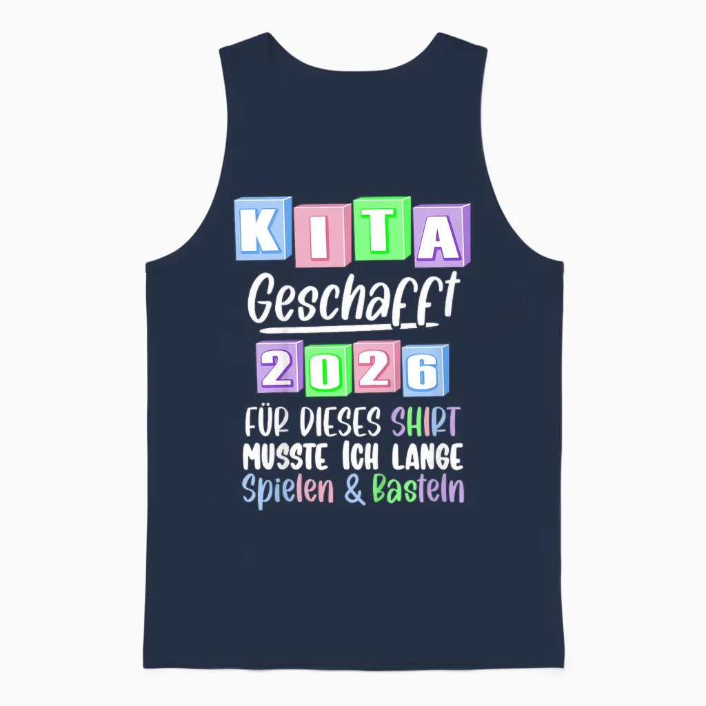 Kinder Kita Abgänger 2026 Kindergarten Geschafft Unisex Tank Top in Navy