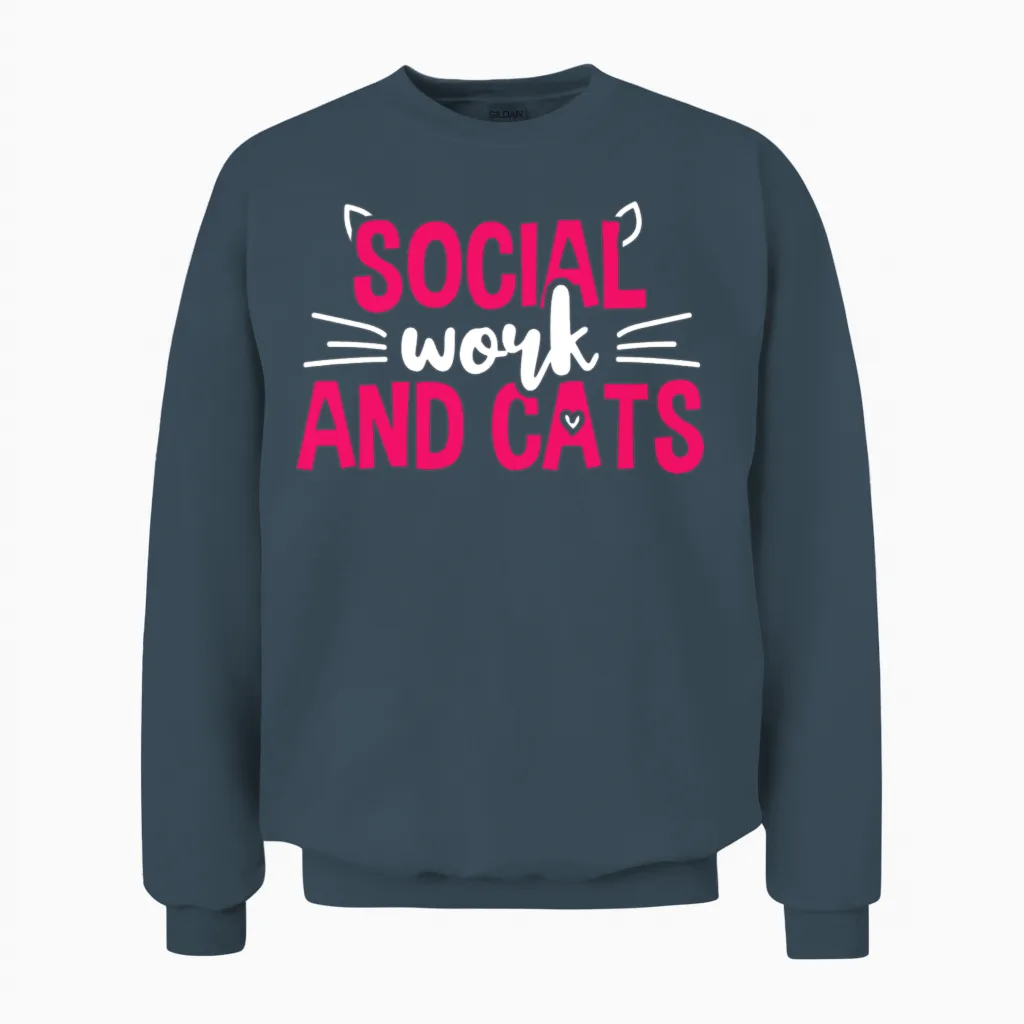 Social Work and Cats Social Worker Unisex Sweatshirt in Dark Heather