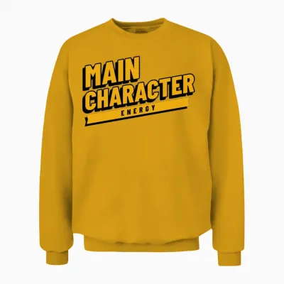 Main Character Energy Unisex Sweatshirt - Gold