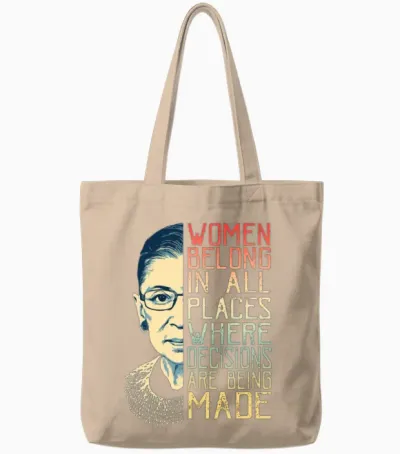 Ruth Bader Ginsburg Rbg Women Belong in All Places Tote Bags - Natural