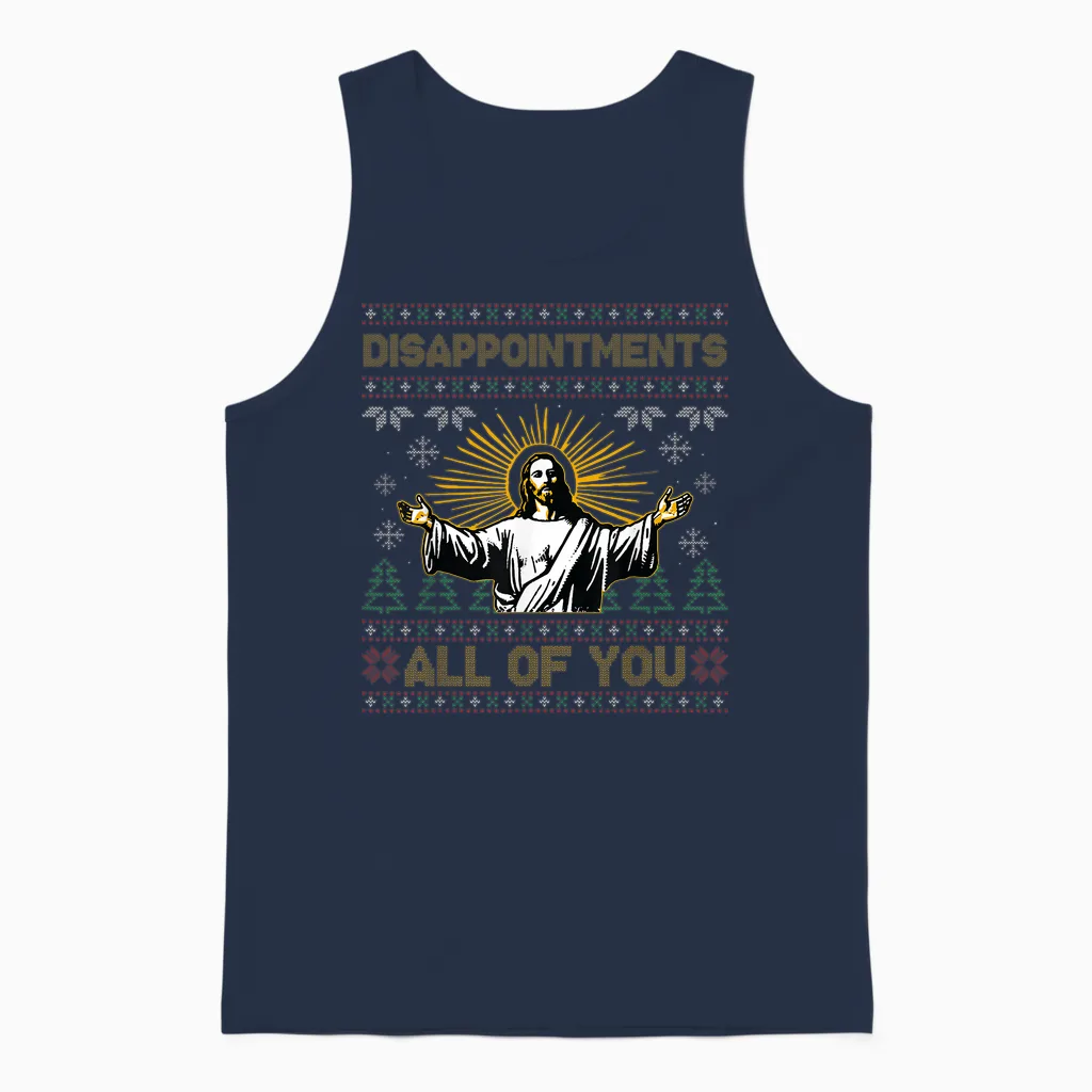Disappointments All of You Jesus Christmas Ugly Unisex Tank Top in Navy