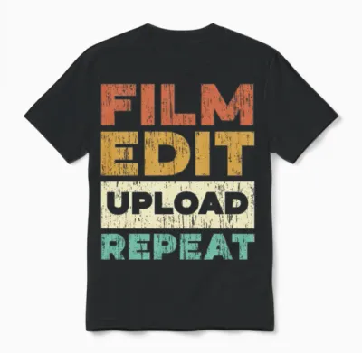 Film Edit Upload Repeat Content Creator Vlogger Unisex T-Shirt - Black