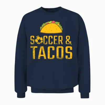 Soccer and Tacos Unisex Sweatshirt - Navy