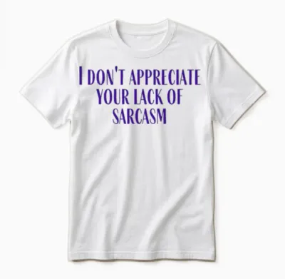 Lack of Sarcasm Retro Unisex T-Shirt - White