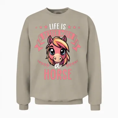 Life Is Better with a Horse - Sweet Horse Unisex Sweatshirt - Sand