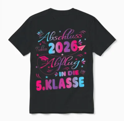 Abschluss Grundschule 2026 Einschulung 5.klasse Mädchen Unisex T-Shirt - Black