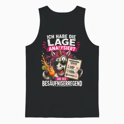 Die Lage Ist Besäufniserregend Karneval Fasching Hangover Unisex Tank Top - Black