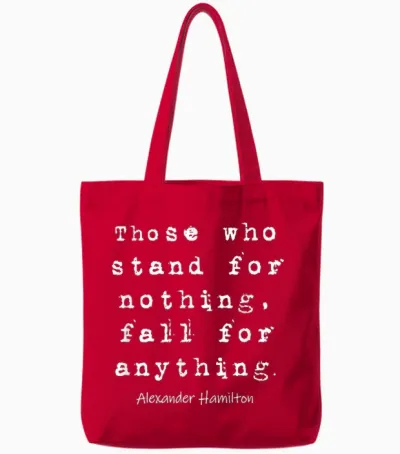 Alexander Hamilton - Famous Inspirational Quote Design Tote Bags - Red