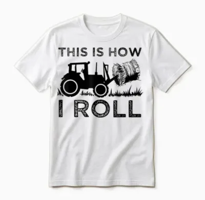 Funny Hay Bale How I Roll Gift Cool Farmer Tractor Driver Unisex T-Shirt - White