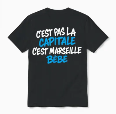 C'est Pas La Capitale C'est Marseille Bébé - Marseillais Unisex T-Shirt - Black