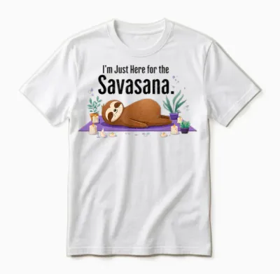I'm Just Here for the Savasana Sloth Yoga Unisex T-Shirt - White