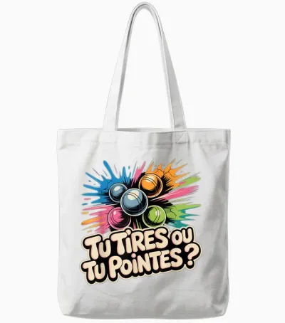Pétanque Humour Pétanque Boules Tu Tires Ou Tu Pointes ? Tote Bags - White