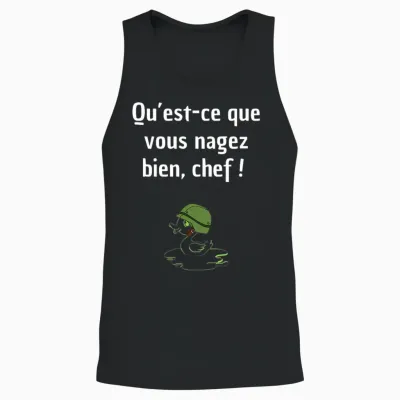 Qu'est-Ce Que Vous Nagez Bien, Chef! T-Shirt Haut De Gamme Unisex Tank Top - Black