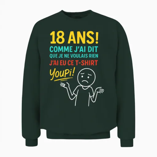18th Birthday Boy Girl 18 Years 2007 Funny Gift Unisex Sweatshirt - Forest