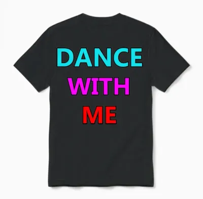 Dance with Me -Music Unisex T-Shirt - Black