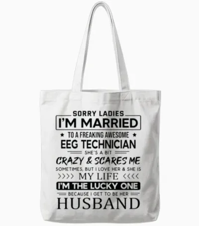 Eeg Technician Funny Saying for Husband Tote Bags - White