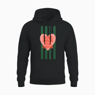 Plus Amor Por Favor Citation D'amour Latin Espagnol Unisex Hoodie - Black