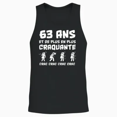 Cadeau Anniversaire Femme 63 Ans Humour Craquante Drôle Unisex Tank Top - Black