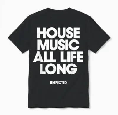 Defected House Music All Life Long White Text Unisex T-Shirt - Black