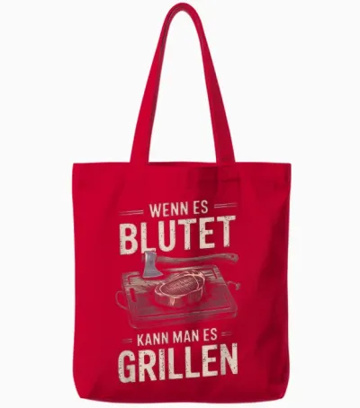 T-Shirt with German Text "wenn Es Blutet Kann Man Es Grillen" [german Language Tote Bags - Red