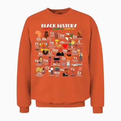 Abcs of Black History Month Pride Live It Learn It Teacher Unisex Sweatshirt - Orange