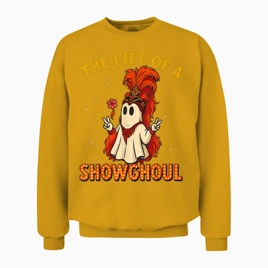The Life of a Showghoul Funny Halloween Ghost Girl Unisex Sweatshirt in Gold