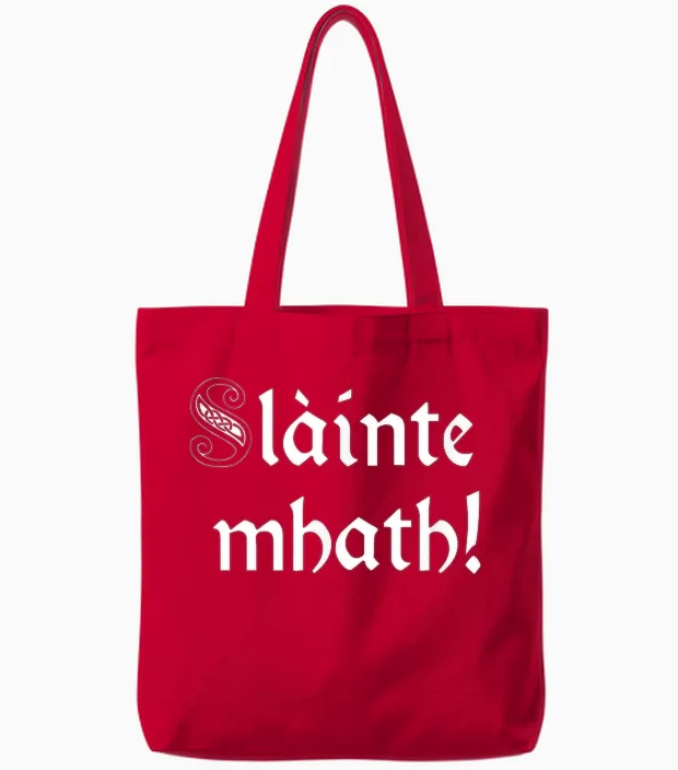 Slainte Mhath - Schottisch-Gälischer Toast Auf Gute Gesundheit Tote Bags in Red