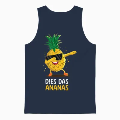 Sarkasmus Spruch Dies Das Ananas Unisex Tank Top - Navy