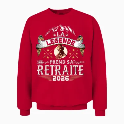 La Légende Prend Sa Retraite 2026 Homme Humour Humoristique Unisex Sweatshirt - Red