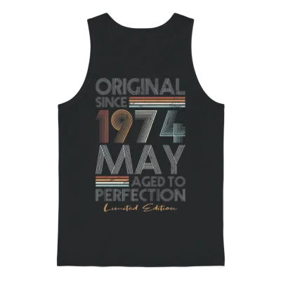 50th Birthday Vintage May 1974 Original Since 1974 Unisex Tank Top - Black