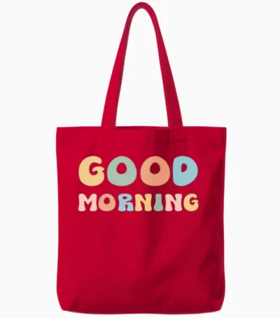 Good Morning Tote Bags - Red