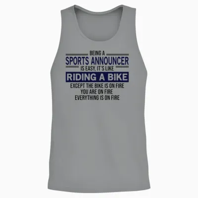 Being a Sports Announcer Is Easy Unisex Tank Top - Sport Grey
