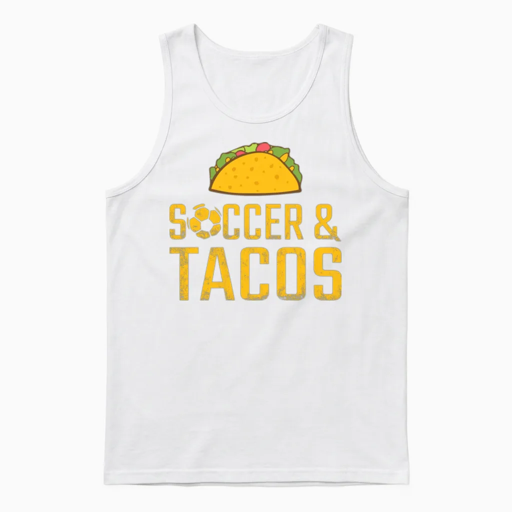 Soccer and Tacos Unisex Tank Top in White
