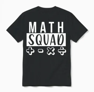 Math Squad Math Teacher School Mathematic Unisex T-Shirt - Black
